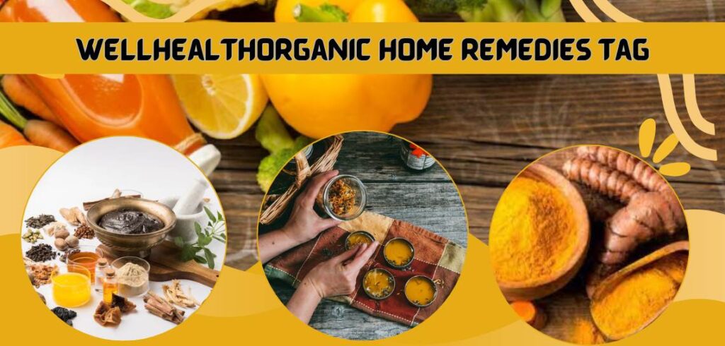 WellHealthOrganic Home Remedies Tag