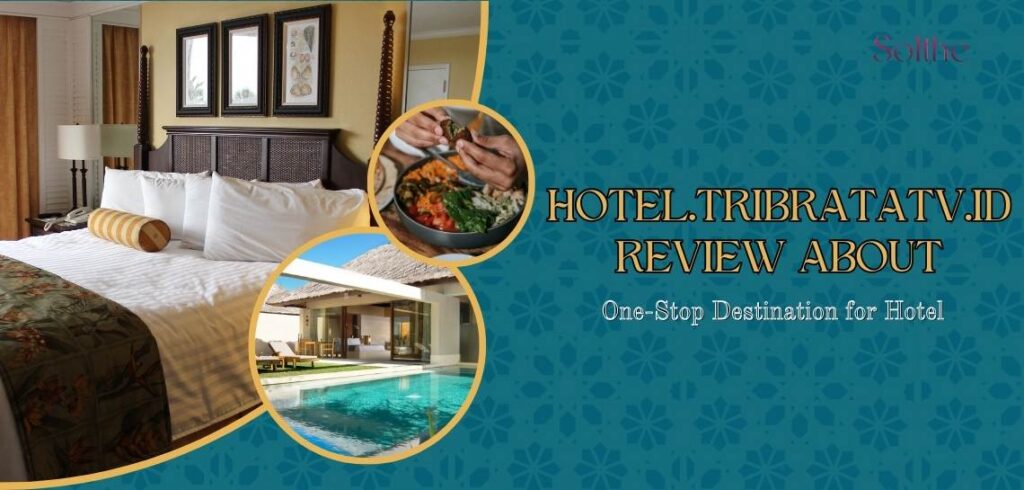 Hotel.Tribratatv.Id Review About